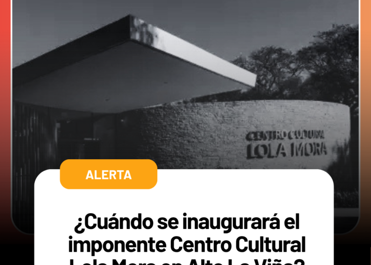 ¿Cuándo se inaugurará el imponente Centro Cultural Lola Mora en Alto La Viña?